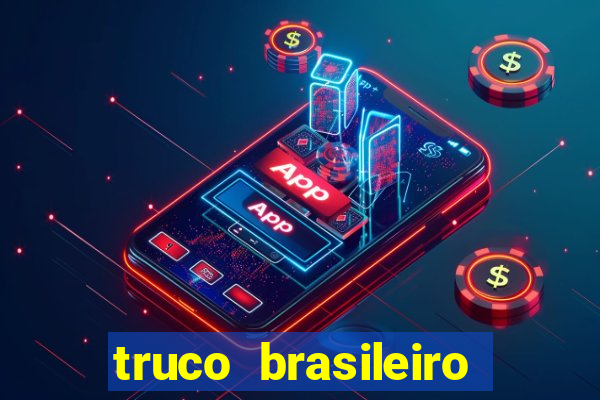 truco brasileiro giro feliz